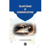 İslami Finans ve Ekonomik Büyüme - Abdulkadir Sezai Emeç