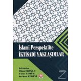 İslami Perspektifte İktisadi Yaklaşımlar - İlhan Eroğlu Yusuf Temür Serkan Kekevi