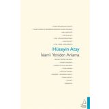 İSLAMI YENIDEN ANLAMA - HÜSEYIN ATAY (ISBN:9786058624924)