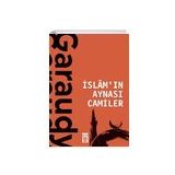 İslamın Aynası Camiler - Cemal Aydın