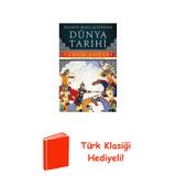 İslam'In Bakış Açısından Dünya Tarihi + Türk Klasiği Hediye