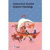 İslamın Hastalığı - Abdelwahab Meddeb