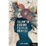 İslam’ın Kadına Eşitlik Arayışı - Serpil Öztürk