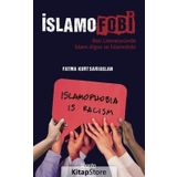 İslamofobi Batı Literatüründe İslam Algısı ve İslamofobi - Fatma Kurt Sarıaslan