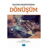 İşletme Ekosisteminde Dönüşüm - Nobel Akademi Yayınları