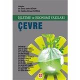 İşletme ve Ekonomi Yazıları Çevre - Kolektif