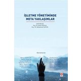 İşletme Yönetiminde Meta Yaklaşımlar - Kolektif - Ekin Yayınları