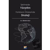 Işletmede Yönetim Ve Fonksiyon Düzeyinde Strateji
