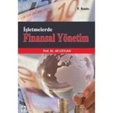 İŞLETMELERDE FINANSAL YÖNETİM - ALI CEYLAN; TURHAN KORKMAZ
