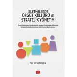 İşletmelerde Örgüt Kültürü Ve Stratejik Yönetim