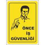 İşlev İş Güvenliği Önce İş Güvenliği Levhası