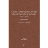 Islık Yayınları Anglo-amerikan Dünyada Hukuk Felsefesinin Tarihi (1600-1900)