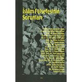 İSLÂM FELSEFESININ SORUNLARI - KOLLEKTIF