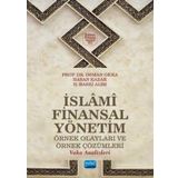 İSLÂMÎ FİNANSAL YÖNETİM Örnek Olayları ve Örnek Çözümleri (Vaka Analizleri)