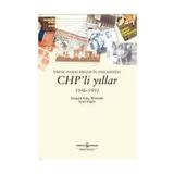 İSMAİL HAKKI BIRLERIN ANILARINDA CHP'LI YILLAR 1946 - 1992 - ŞENGÜN KILIÇ HRISTIDIS;ERSEL ERGÜZ