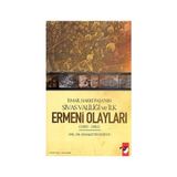 İSMAİL HAKKI PAŞA´NIN SIVAS VALİLİĞİ VE İLK ERMENI OLAYLARI (1880-1882) - KEMALETTIN KUZUCU