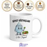 İsme Özel Diyet Gözyaşları Yazılı Komik Kupa Bardak Esprili Hediye