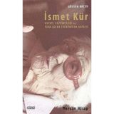 İsmet Kür Hayatı Eğitimciliği ve Türk Çocuk Edebiyatına Katkısı - Gülsün Koçer
