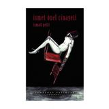 İsmet Özel Cinayeti - İsmail Pelit