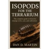 ISOPODS FOR THE TERRARIUM