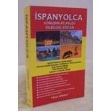 İSPANYOLCA KONUŞMA KILAVUZU, DILBILGISI-SÖZLÜK - METIN YURTBAŞI