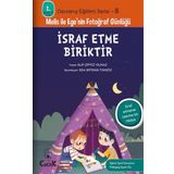 İsraf Etme Biriktir-Davranış Eğitimi Serisi-8-Floki Çocuk Yayınları