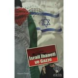 İSRAİL İHANETİ VE GAZZE - KAZIM ÖZTÜRK