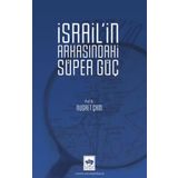 İsrail`in Arkasındaki Süper Güç - Nusret Çam