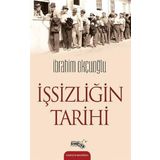 İşsizliğin Tarihi - İbrahim Okçuoğlu