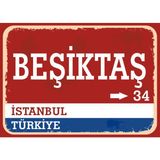 Istanbul Beşiktaş Retro Sokak Yön Tabelası Vintage Pvc Dekota Uv Poster Yapışkanlı 35X25 - Kırmızı - Beyaz