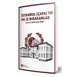 İstanbul Çapa Tıp ve İz Bırakanlar - İstanbul Tıp Kitabevi