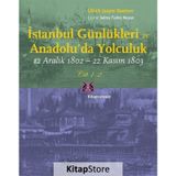 İstanbul Günlükleri ve Anadolu’da Yolculuk Cilt 1-2 - Ulrich Jasper Seetzen