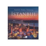İSTANBUL HAKKINDA HER ŞEY - SAFFET EMRE TONGUÇ;PAT YALE
