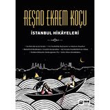 Istanbul Hikâyeleri (Ciltli) - Reşad Ekrem Koçu