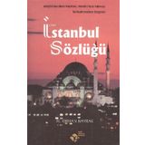 İSTANBUL SÖZLÜĞÜ - M. ORHAN BAYRAK