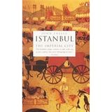 Istanbul: The Imperial City