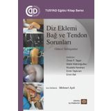 İstanbul Tıp Kitabevi TUSYAD Eğitici Kitaplar Serisi - Diz Eklemi Bağ ve Tendon Sorunları Güncel Yaklaşımlar