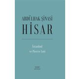 İstanbul ve Pierre Loti - Abdülhak Şinasi Hisar