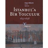 İSTANBUL'A BIR YOLCULUK 1657-1658 - CLAES RALAMB