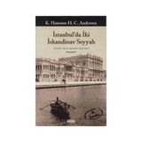 İstanbul´da İki İskandinav Seyyah - Knut Hamsun; Hans Christian Andersen