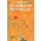 İstanbul'da Mutfaklar - Yıldız Cıbıroğlu