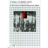 İstanbul’da Rock Hayatı - Ali Akay