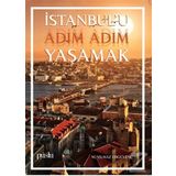 İstanbul'u Adım Adım Yaşamak - M. Yılmaz Ergüvenç