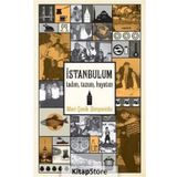İSTANBULUM TADIM-TUZUM, HAYATIM - MERI ÇEVİK SIMYONIDIS