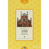 İSTANBUL'UN 100 KILISESI : İSTANBUL'UN YÜZLERİ SERISI 18 - EVA ŞARLAK
