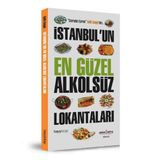 İSTANBUL'UN EN GÜZEL ALKOLSÜZ LOKANTALARI - SALIH ZENGIN