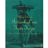 İSTANBUL´UN TADI TUZU SARAY SOFRALARINDAN SOKAK YEMEKLERINE - İLHAN EKSEN