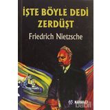 İŞTE BÖYLE DEDI ZERDÜŞT - FRIEDRICH WILHELM NIETZSCHE (ISBN:9789759971915)