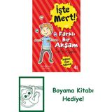 Işte Mert! – Farklı Bir Akşam – Değişime Uyum Sağlamak + Boyama Kitabı