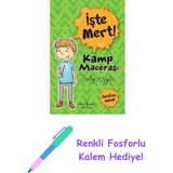 Işte Mert! - Kamp Macerası - Kurallara Uymak + Renkli Fosforlu Kalem